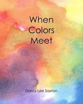 Paperback When Colors Meet Book