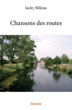 Paperback Chansons des routes [French] Book