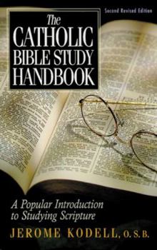 Paperback The Catholic Bible Study Handbook Book