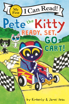 Library Binding Pete the Kitty: Ready, Set, Go-Cart! Book