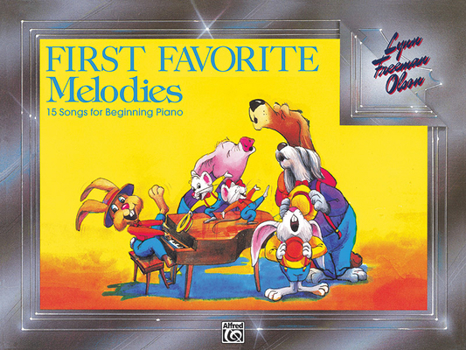 Paperback First Favorite Melodies: 15 Songs for Beginning Piano Book