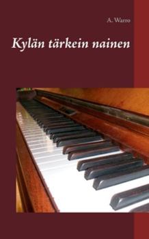 Paperback Kylän tärkein nainen [Finnish] Book