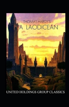 Paperback A Laodicean: a Story of To-day Illustrated Book