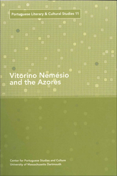 Paperback Vitorino Nemésio and the Azores: Volume 11 Book