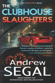 The Clubhouse Slaughters (Tammy Pierre Murder Mystery Thrillers)