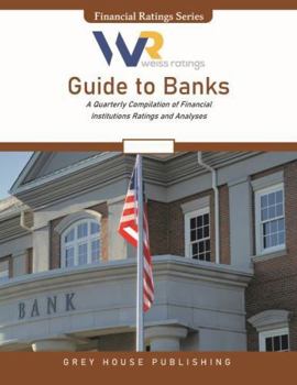 Weiss Ratings Guide to Banks, Summer 2025