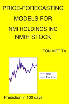 Paperback Price-Forecasting Models for NMI Holdings Inc NMIH Stock Book