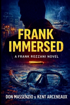 Paperback Frank Immersed: A Frank Rozzani Detective Story Book