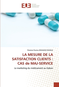 Paperback La Mesure de la Satisfaction Clients: CAS de MAJ-SERVICE [French] Book