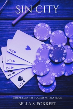 Sin City: Where Every Bet Comes With A Price (Noir)