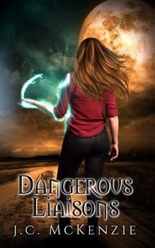 Dangerous Liaisons - Book #2 of the Obsidian Flame