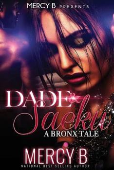 Paperback Dade and Saeku: A Bronx Tale Book