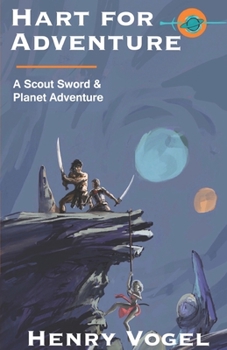 Paperback Hart for Adventure: A Scout Adventure Book