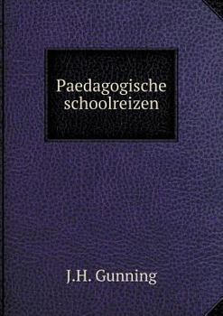Paperback Paedagogische schoolreizen [Dutch] Book