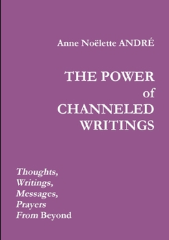 Paperback The Power of Channeled Writings Book