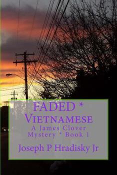 Paperback Faded * Vietnamese: A James Clover Mystery * Book 1 [Vietnamese] Book