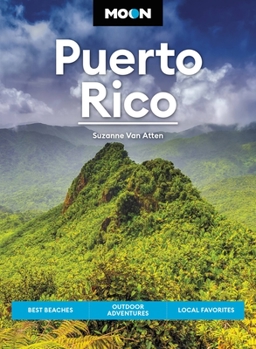 Paperback Moon Puerto Rico: Best Beaches, Outdoor Adventures, Local Favorites Book