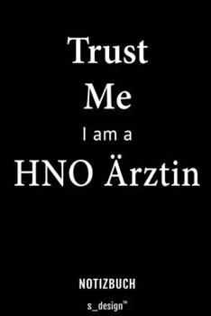 Notizbuch für HNO Ärzte / HNO Arzt / HNO Ärztin: Originelle Geschenk-Idee [120 Seiten liniertes blanko Papier] (German Edition)