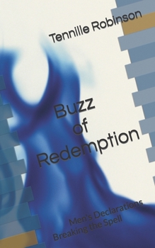 Paperback Buzz of Redemption: Men's Declarations Breaking the Spell Book