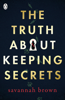 Paperback The Truth About Keeping Secrets Book