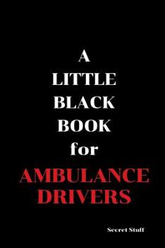 Paperback A Little Black Book: For Ambulance Drivers Book