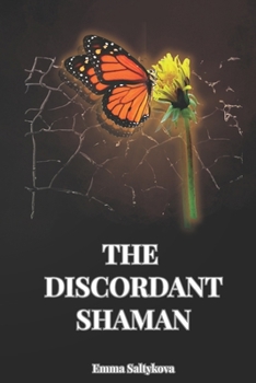 Paperback The Discordant Shaman Book