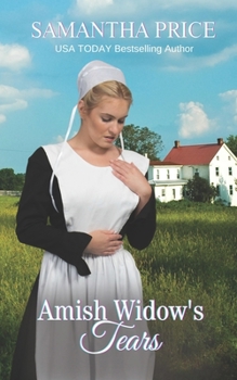 Amish Widow's Tears - Book #18 of the Expectant Amish Widows
