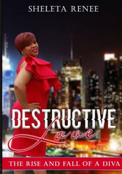 Paperback Destructive Love The Rise and Fall of a Diva Book