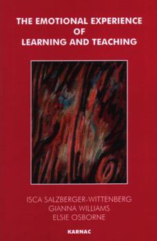 Paperback The Emotional Experience of Learning and Teaching Book