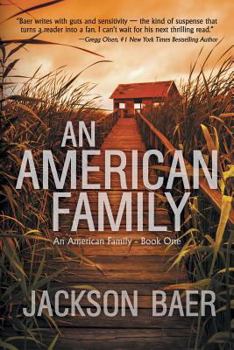 Paperback An American Family: A Gripping Contemporary Suspense Drama Book