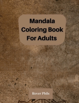 Paperback Mandala Coloring Book For Adults Book