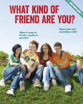 What Kind of Friend Are You? - Book  of the Best Quiz Ever