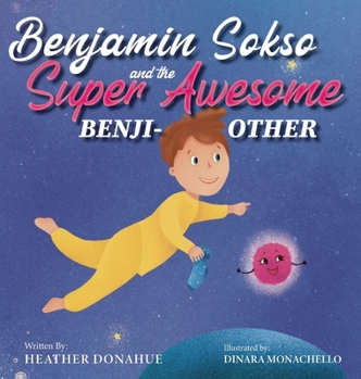 Hardcover Benjamin Sokso and the Super Awesome Benji-other Book