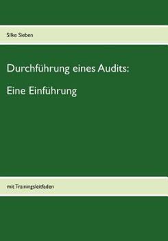 Paperback Durchführung eines Audits: Eine Einführung: mit Trainingsleitfaden [German] Book