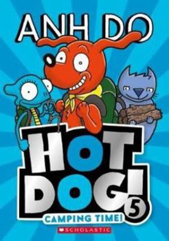 Paperback Hotdog 5: Camping Time (Hotdog) Book