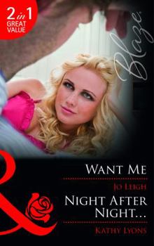 Paperback Want Me. Jo Leigh. Night After Night-- Book