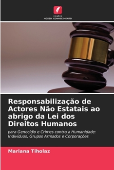 Paperback Responsabilização de Actores Não Estatais ao abrigo da Lei dos Direitos Humanos [Portuguese] Book