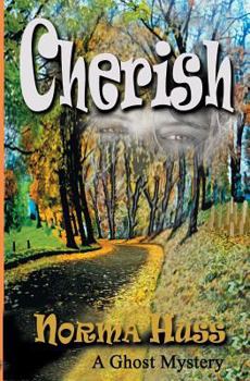 Paperback Cherish (A YA Ghost Mystery) Book