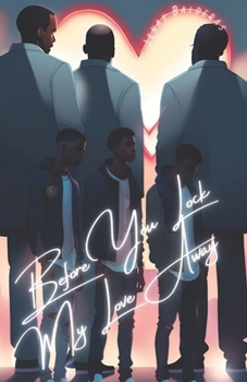 Paperback Before You Lock My Love Away Book