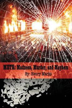Paperback Meth: Madness, Murder, and Mayhem Book