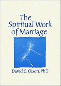 Paperback The Spiritual Work of Marriage Book