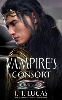 Vampire’s Consort (Perfect Match, #1) - Book #1 of the Perfect Match