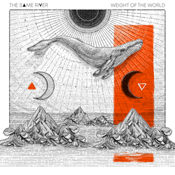 Music - CD The Same River   Weight Of The World Book