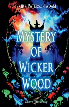 Mystery Of Wicker Wood