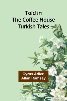 Paperback Told in the Coffee House: Turkish Tales Book