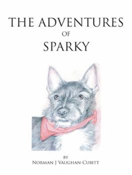 Paperback The Adventures of Sparky Book