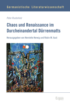 Hardcover Chaos Und Renaissance Im Durcheinandertal Durrenmatts [German] Book