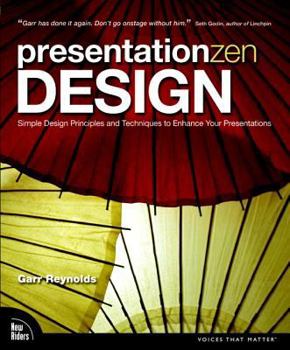 Paperback Presentation Zen Design: Simple Design Principles and Techniques to Enhance Your Presentations Book