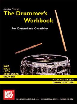 Paperback The Drummer's Workbook: For Control and Creativity Book