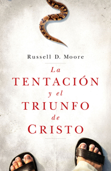 Paperback La Tentación Y El Triunfo de Cristo [Spanish] Book